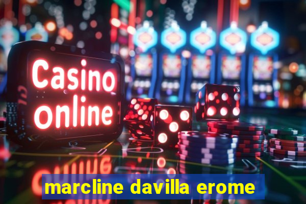 marcline davilla erome